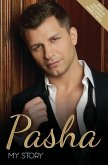 Pasha - My Story (eBook, ePUB) Pasha - My Story (eBook, ePUB)