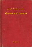 The Haunted Baronet (eBook, ePUB)
