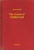 The Tenant of Wildfell Hall (eBook, ePUB)