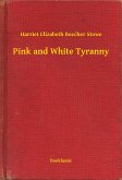 Pink and White Tyranny (eBook, ePUB)