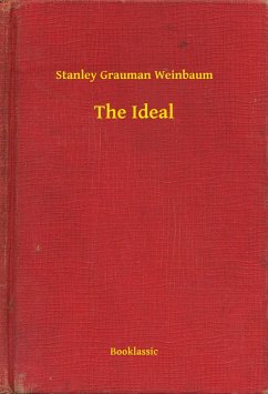 The Ideal (eBook, ePUB) - Weinbaum, Stanley Grauman