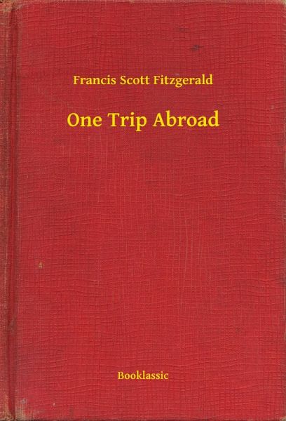 One Trip Abroad (eBook, ePUB)