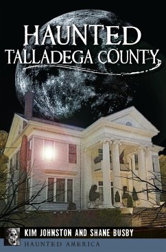 Haunted Talladega County (eBook, ePUB) - Johnston, Kim