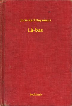 La-bas (eBook, ePUB) - Huysmans, Joris-Karl