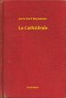 La Cathédrale (eBook, ePUB) - Bild 1