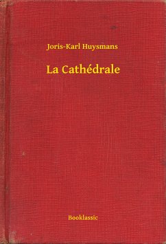 La Cathédrale (eBook, ePUB) - Huysmans, Joris-Karl