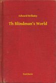 Th Blindman's World (eBook, ePUB)