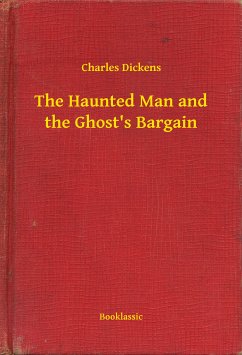 The Haunted Man and the Ghost's Bargain (eBook, ePUB) - Charles, Charles