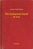 The Enchanted Island of Yew (eBook, ePUB)