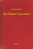 The Ultimate Experiment (eBook, ePUB)