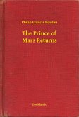 The Prince of Mars Returns (eBook, ePUB)