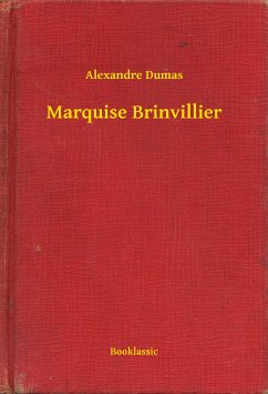 Marquise Brinvillier (eBook, ePUB) - Dumas, Alexandre