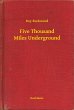 Five Thousand Miles Underground (eBook,... - Bild 1