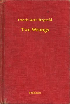 Two Wrongs (eBook, ePUB) - Fitzgerald, Francis Scott