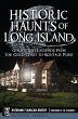 Historic Haunts of Long Island (eBook,... - Bild 1