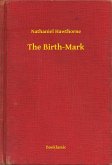 The Birth-Mark (eBook, ePUB)