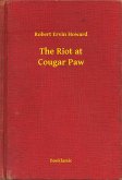 The Riot at Cougar Paw (eBook, ePUB)