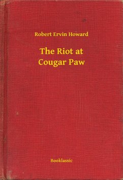 Cover The Riot at Cougar Paw (eBook, ePUB)
