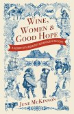 Wine, Women and Good Hope (eBook, PDF)