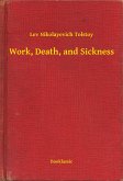 Work, Death, and Sickness (eBook, ePUB)