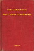 Ainsi Parlait Zarathoustra (eBook, ePUB)