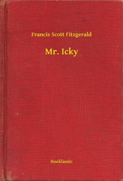 Mr. Icky (eBook, ePUB) Mr. Icky (eBook, ePUB)