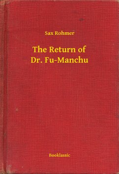 The Return of Dr. Fu-Manchu (eBook, ePUB) - Rohmer, Sax