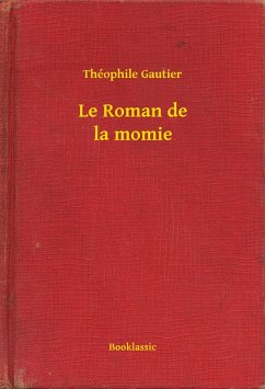 Cover Le Roman de la momie (eBook, ePUB)