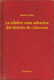 La célebre rana saltarina del distrito de Calaveras (eBook, ePUB)