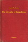 The Vicomte of Bragelonne (eBook, ePUB)