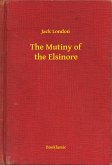 The Mutiny of the Elsinore (eBook, ePUB)