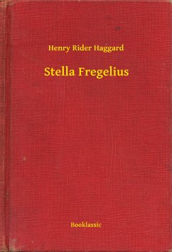 Stella Fregelius (eBook, ePUB) - Haggard, Henry Rider