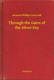 Through the Gates of the Silver Key (eBook, ePUB)