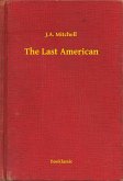 The Last American (eBook, ePUB) The Last American (eBook, ePUB)