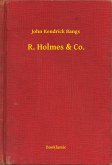R. Holmes & Co. (eBook, ePUB)