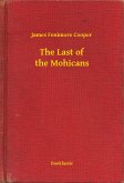 The Last of the Mohicans (eBook, ePUB)