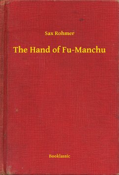 The Hand of Fu-Manchu (eBook, ePUB) - Rohmer, Sax