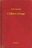 L'Affaire Lerouge (eBook, ePUB) L'Affaire Lerouge (eBook, ePUB)