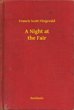 A Night at the Fair (eBook, ePUB) - Fitzgerald, Francis Scott