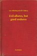 Evil allures, but good endures (eBook,... - Bild 1