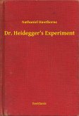 Dr. Heidegger's Experiment (eBook, ePUB)