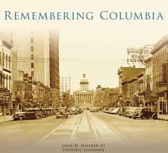 Remembering Columbia (eBook, ePUB) - Iii, John M. Sherrer