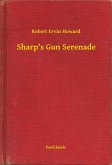 Sharp's Gun Serenade (eBook, ePUB) Sharp's Gun Serenade (eBook, ePUB)