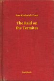 The Raid on the Termites (eBook, ePUB)