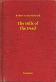 The Hills of the Dead (eBook, ePUB) The Hills of the Dead (eBook, ePUB)