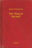 The Thing On the Roof (eBook, ePUB)