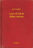 Love of Life & Other Stories (eBook, ePUB)