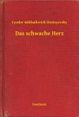 Das schwache Herz (eBook, ePUB)