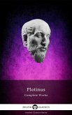 Delphi Complete Works of Plotinus - Complete Enneads (Illustrated) (eBook, ePUB)