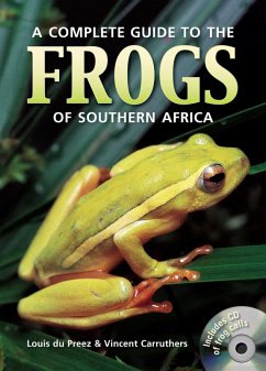 A Complete Guide to the Frogs of Southern Africa (PVC) (eBook, PDF) - Preez, Louis du